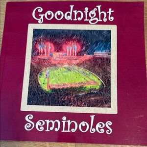 Goodnight Seminoles Book FSU Florida State University book